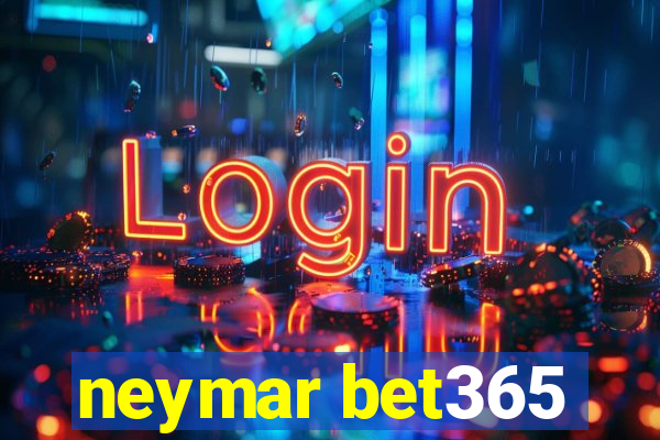 neymar bet365